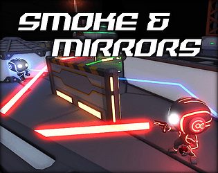 Smoke & Mirrors