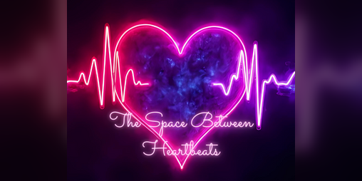 Cover image for The Space Between Heartbeats