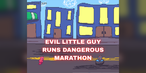 Cover image for Evil Little Guy Runs Dangerous Marathon