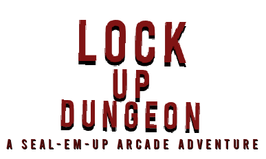 Lock-Up Dungeon