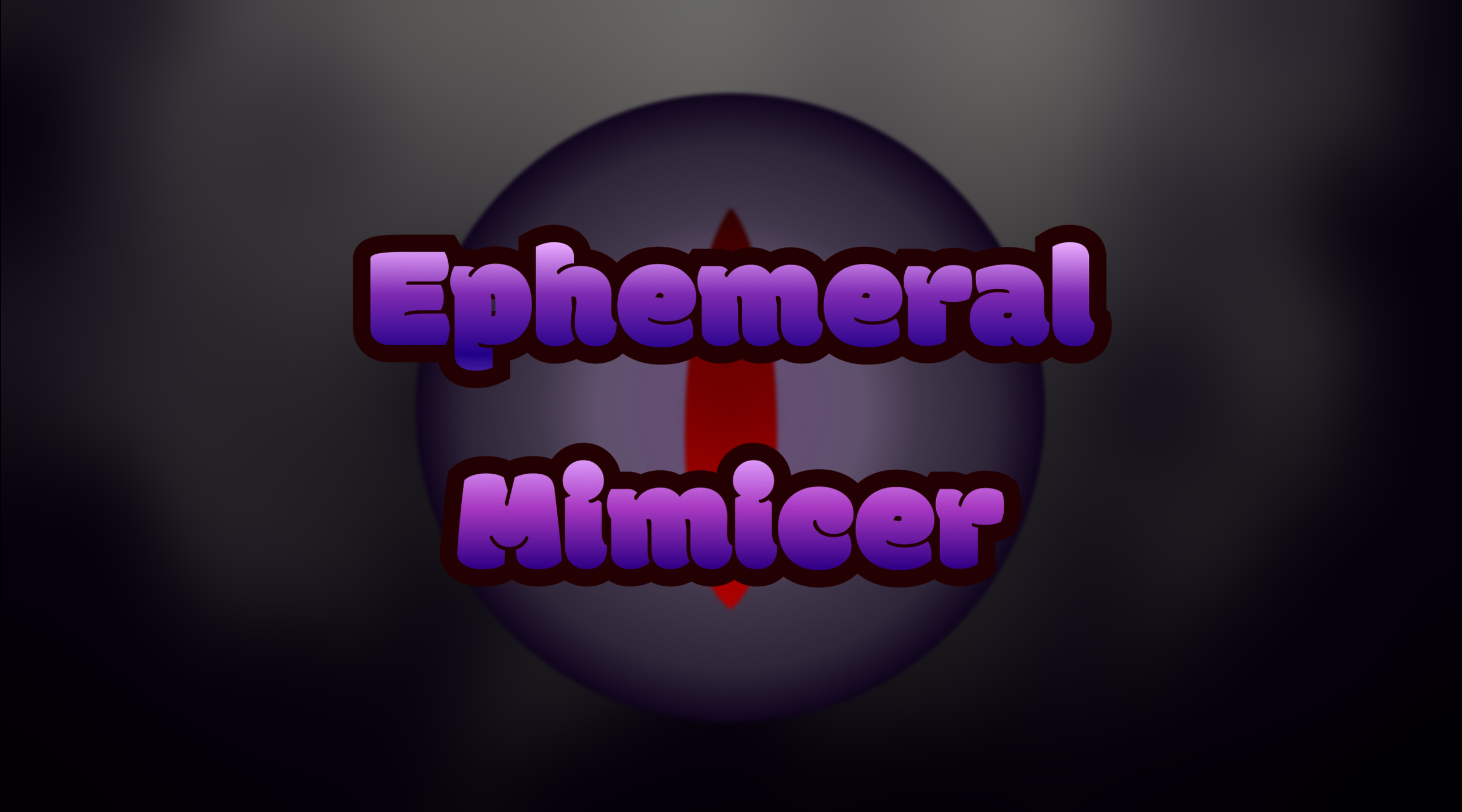 Ephemeral Mimicer