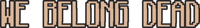 We Belong Dead