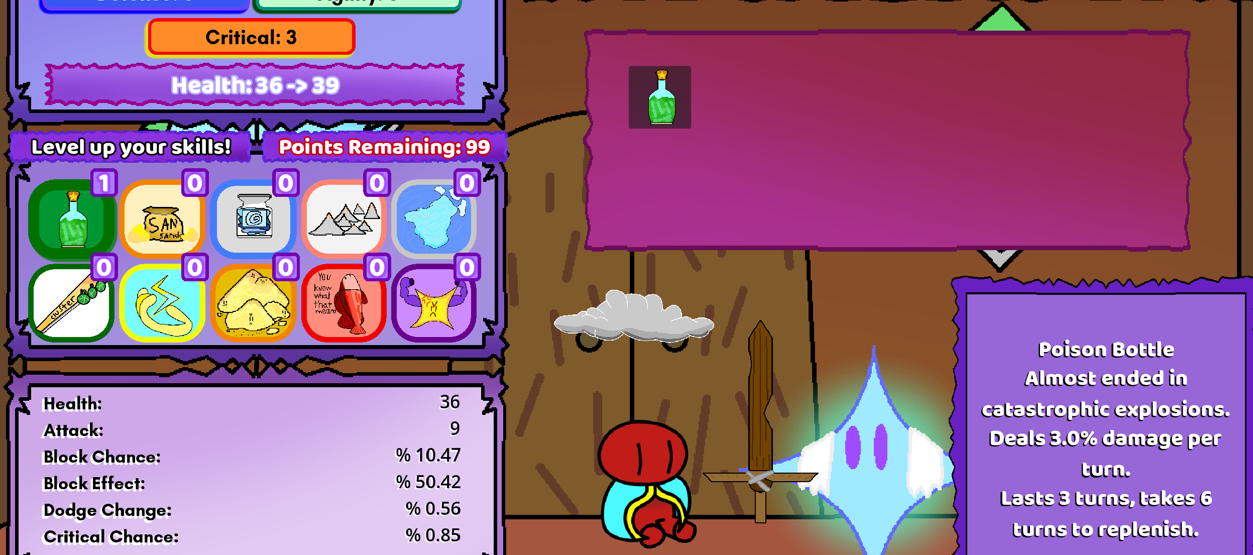 Notice how none of the skills are leveledd up to even 1. Poison is the only one, allowing for its skill to be used!