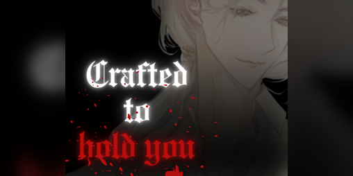 Cover image for Crafted to Hold You [DEMO]