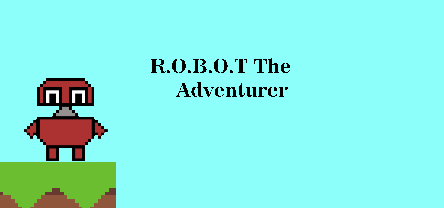 R.O.B.O.T The Adventurer