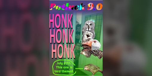Cover image for HONK HONK HONK - Potluck 9.0 Zine