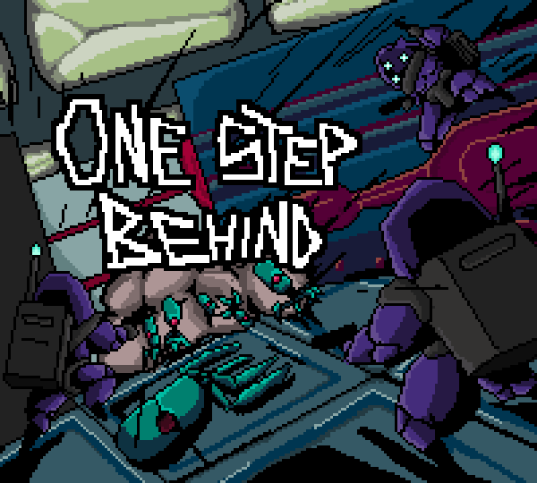 One Step Behind