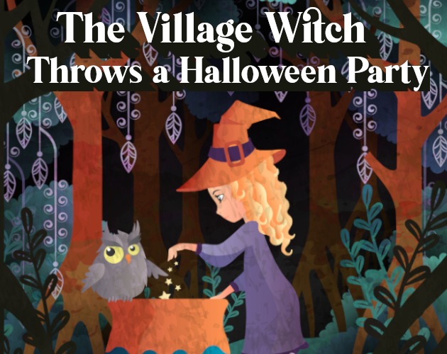 Cover image for The Village Witch Throws a Halloween Party