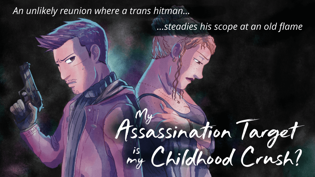 My Assassination Target is my Childhood Crush?