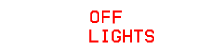 TURN OFF THE LIGHTS