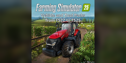 Cover image for Vehicle and Tool Packs from FS22 to FS25