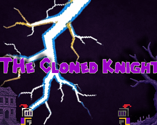 The Cloned Knight