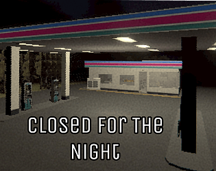 Closed For The Night