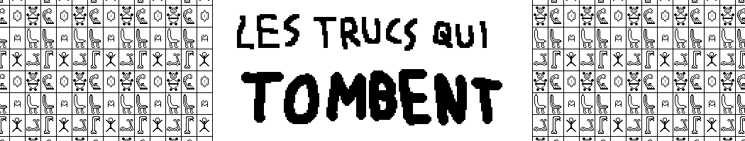 Les Trucs qui Tombent