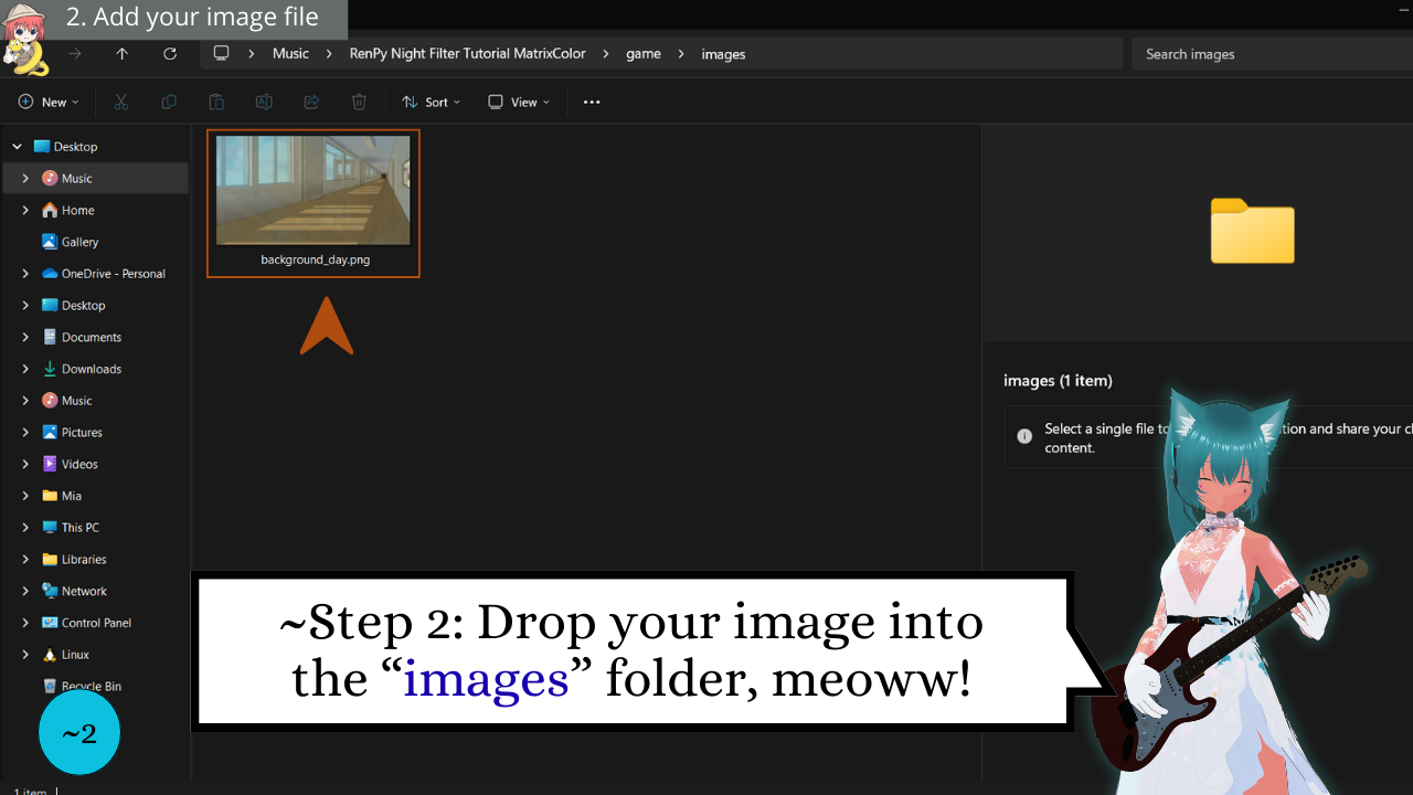 2 – Ren’Py Night Filter Tutorial (MatrixColor) – Add your image file – Discover with Mia