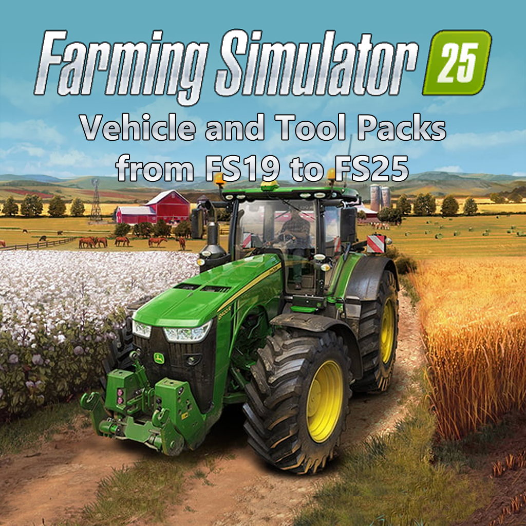 Cover image for Vehicle and Tool Packs from FS19 to FS25