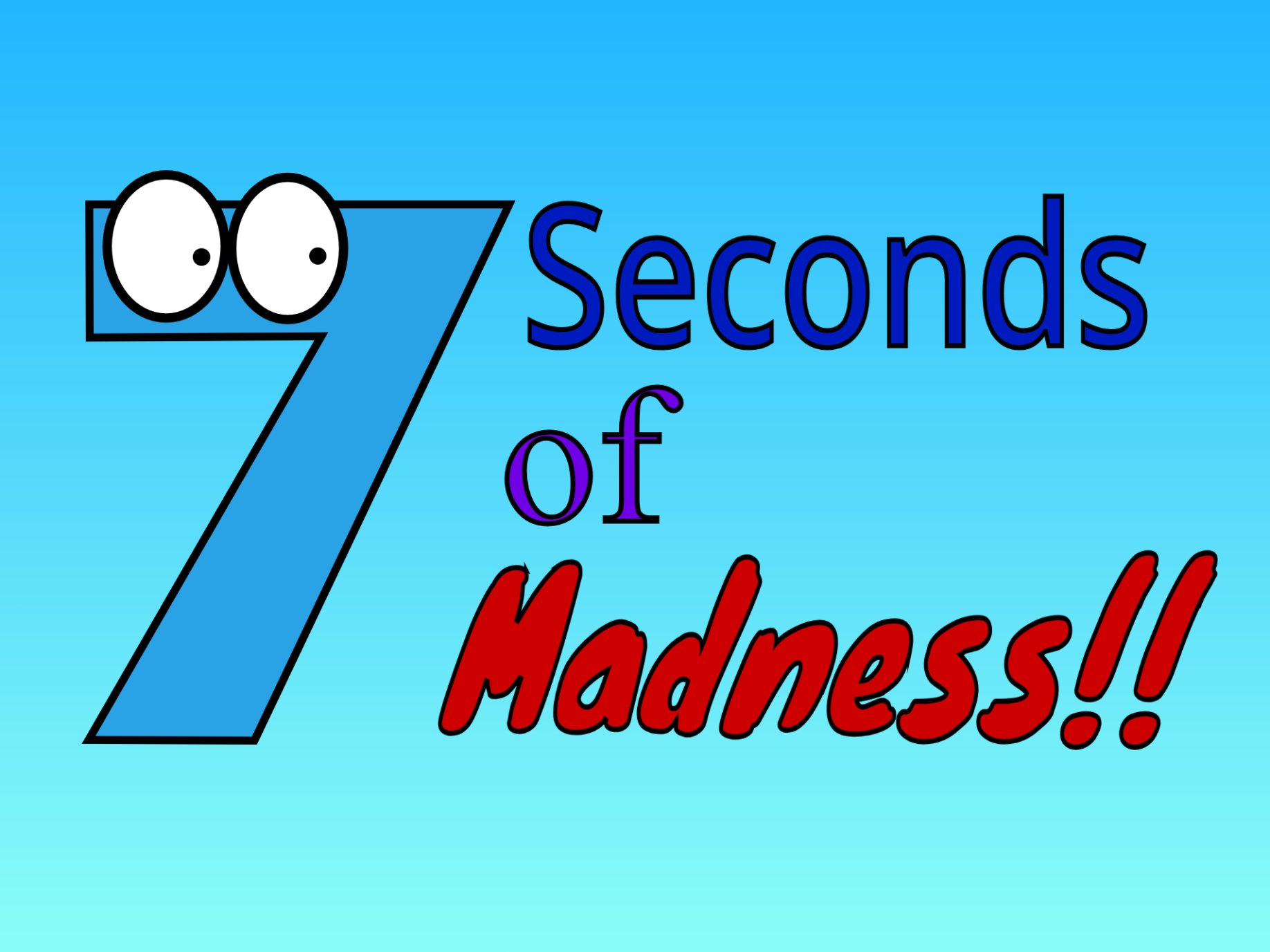 Cover image for 7 Seconds of Madness!!