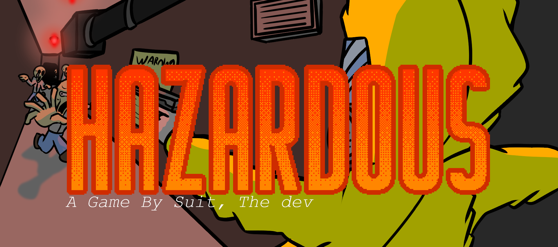 HAZARDOUS