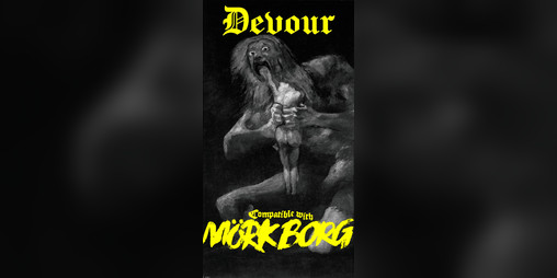 Cover image for Devour- A Mork Borg Supplement