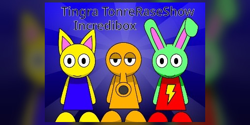 Cover image for Incredibox - Tingra tonreraseshow New