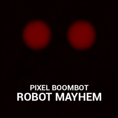 Cover image for Pixel BoomBot Robot Mayhem