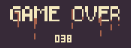 Game Over: 038