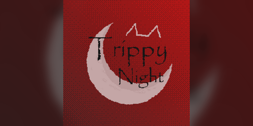 Cover image for Trippy Night