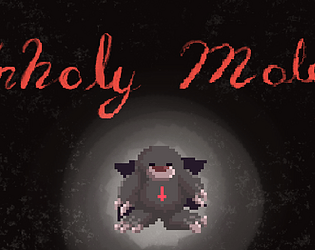 Unholy Moley