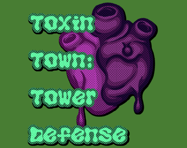 Toxin Town Tower Defence