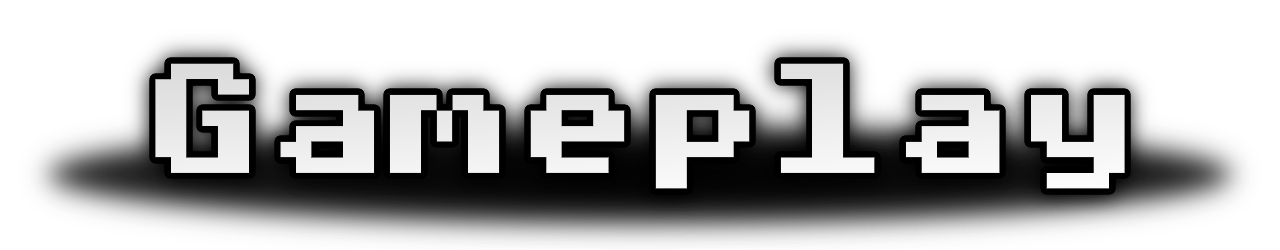 GAMEPLAY