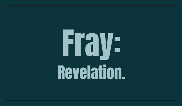 Fray: Revelation