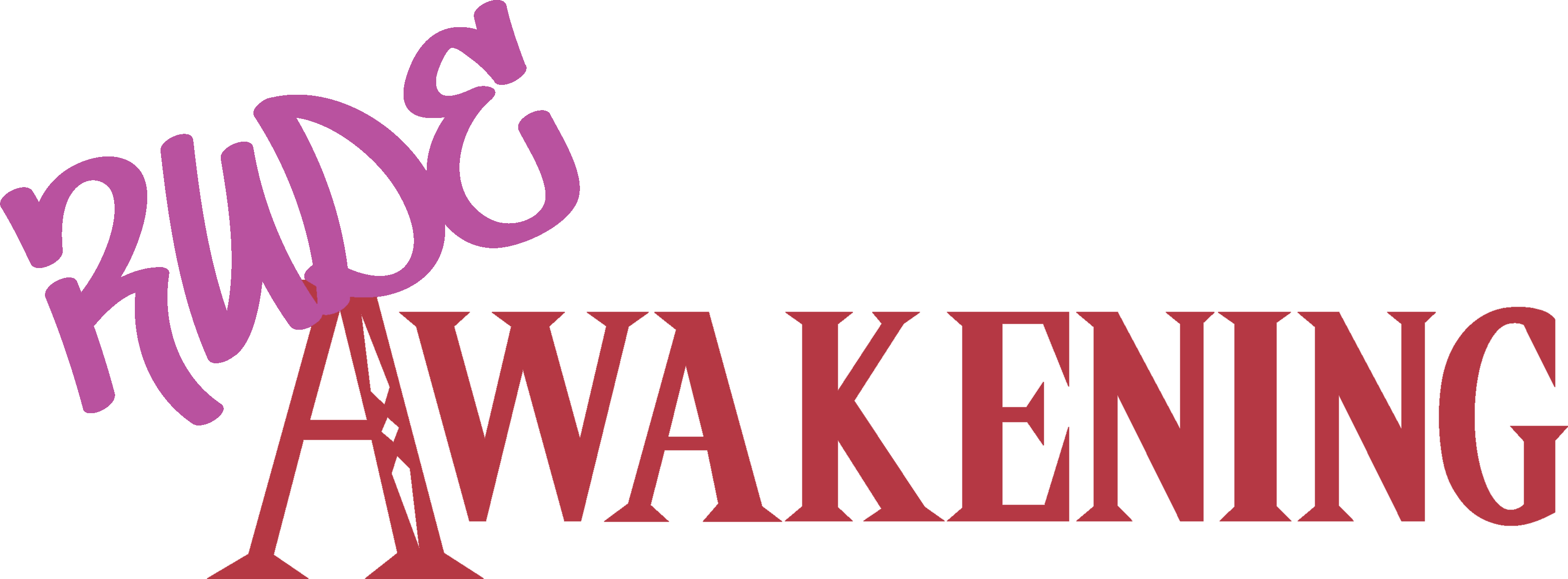 Rude Awakening