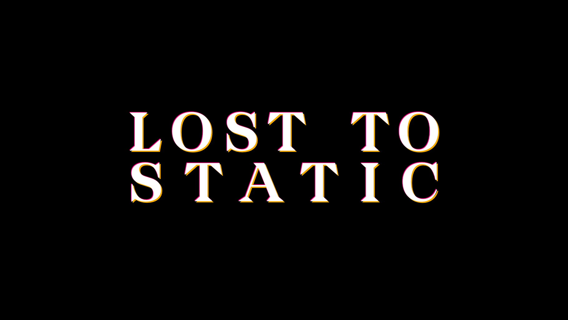 Cover image for Lost to Static