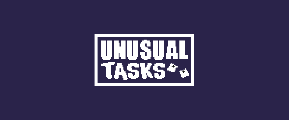 Unusual Tasks