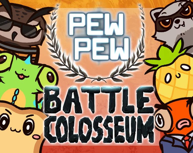 Pew Pew Battle Colosseum