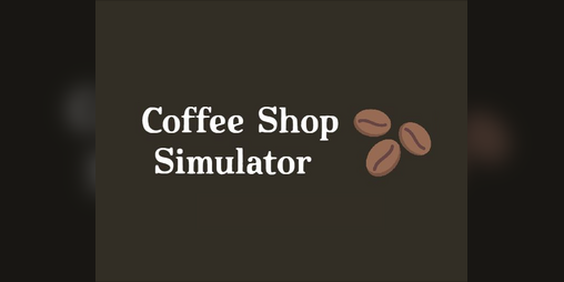 Cover image for Coffee Shop Simulator
