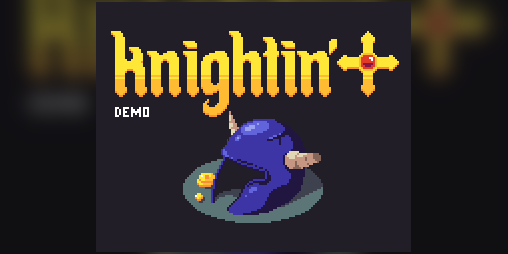 Cover image for Knightin'+ Demo