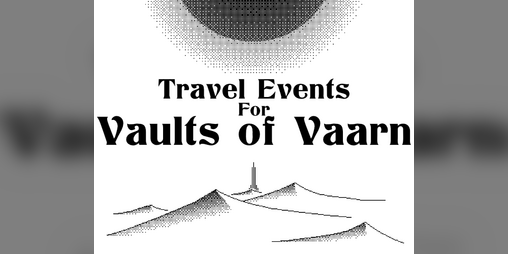 Cover image for Travel Events for Vaults of Vaarn