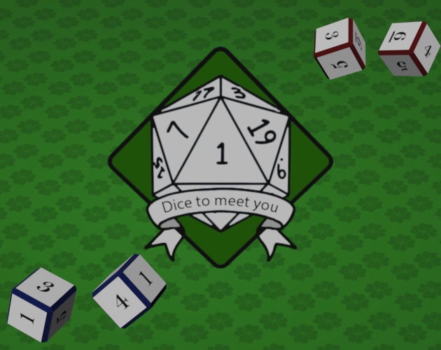 Dice to meet you