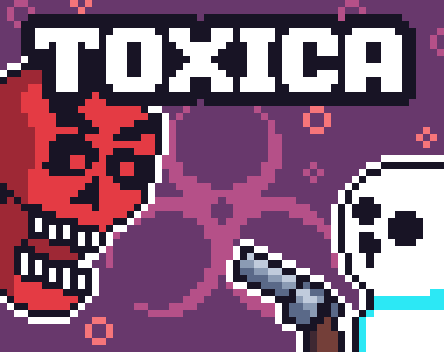 Toxica