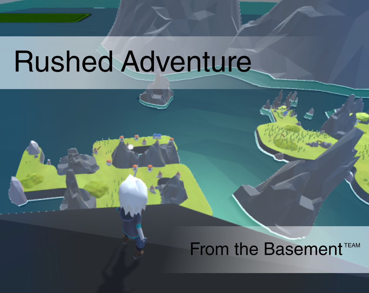 Rushed Adventure