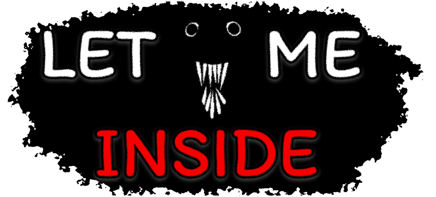 Let Me Inside
