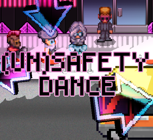 Unsafety Dance