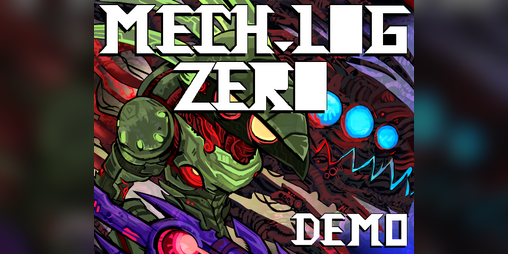 Cover image for Mech Log Zero-DEMO