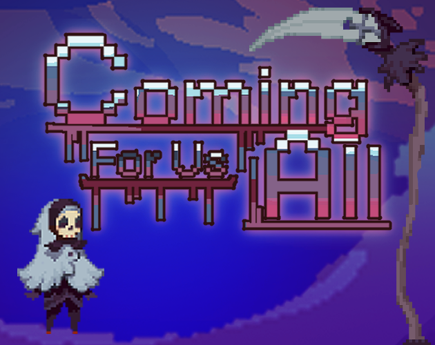 Cover image for Coming For Us All