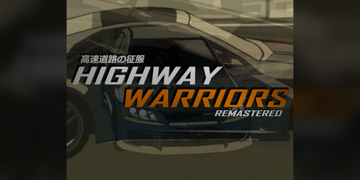 Cover image for Highway Warriors Remastered
