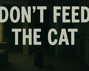 Don't Feed The Cat DEMO