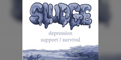 Cover image for SLUDGE: A DEPRESSION ZINE