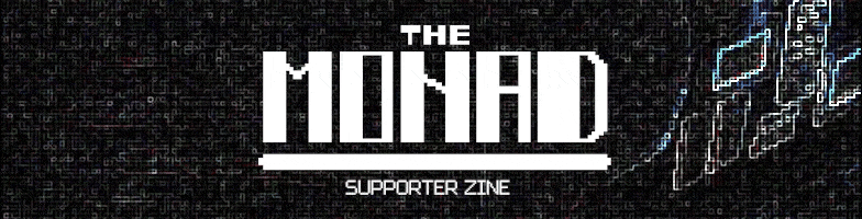 The Monad Supporter Zine The Monad Supporter Zine