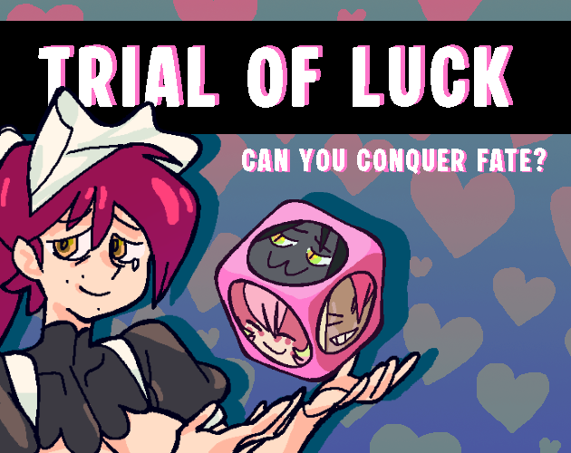 Trial of Luck